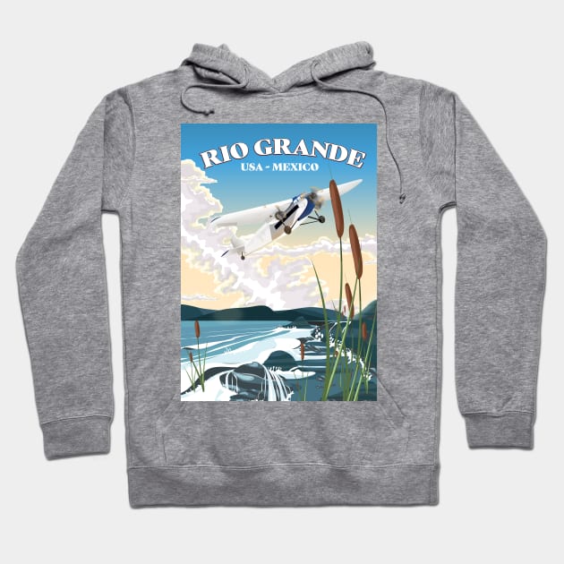 Rio Grande USA Mexico travel poster Hoodie by nickemporium1